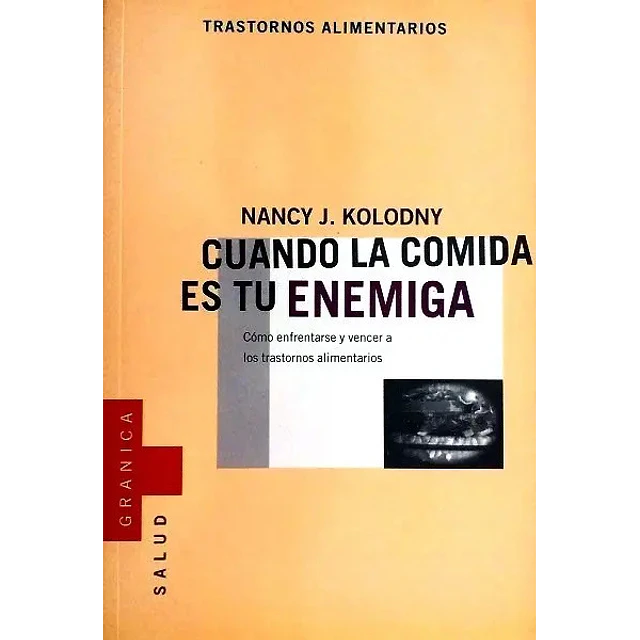 Cuando la comida es tu enemiga