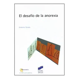 El desafío de la anorexia
