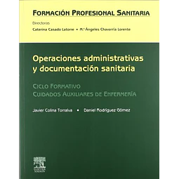 Operaciones administrativas y documentacion sanitaria : Formacion Profesional sanitaria