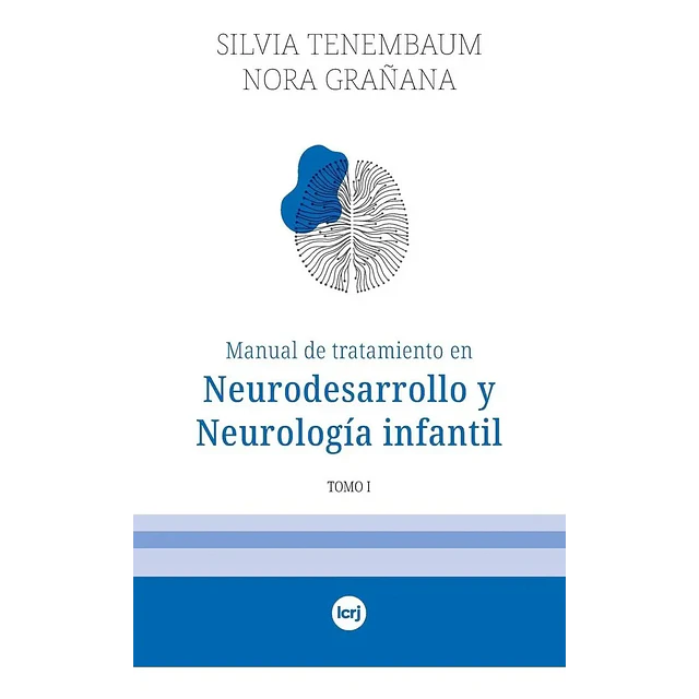 Manual de tratamiento en neurodesarrollo y neurología infantil