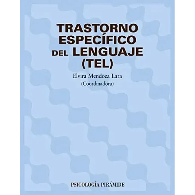 Trastorno específico del lenguaje (TEL)