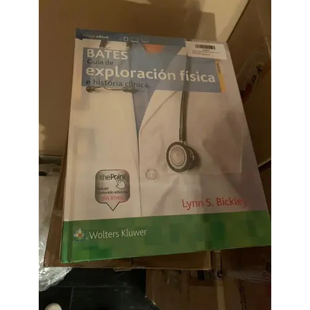 Bates Guía de Exploración Física e Historia Clínica