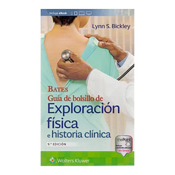 BATES Guía de bolsillo de exploración física e historia clínica
