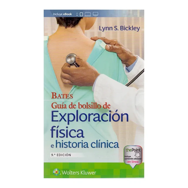 BATES Guía de bolsillo de exploración física e historia clínica