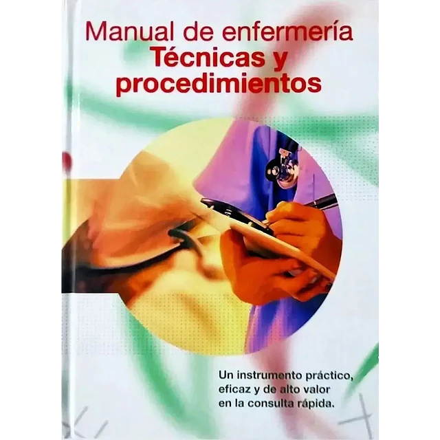 Manual de Enfermería Técnicas y Procedimientos