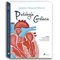 Cuidados Críticos del Niño con Patología Cardíaca