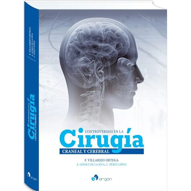 Controversias en la Cirugía Craneal y Cerebral