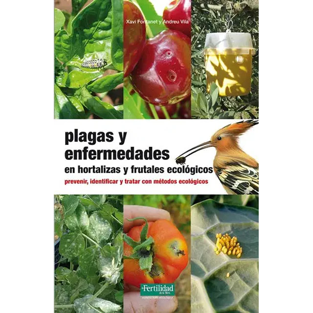 Plagas y Enfermedades en Hortalizas y Frutales Ecológicos