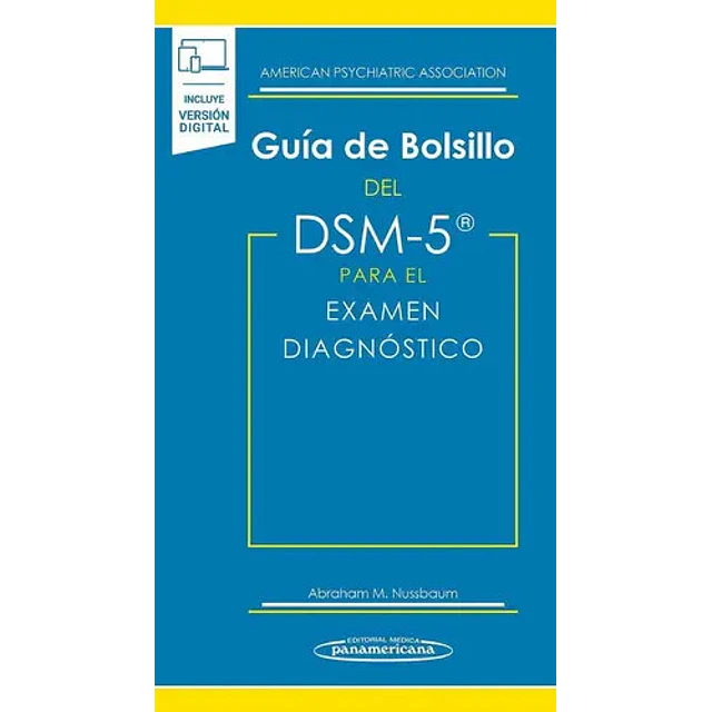 Guía de Bolsillo del DSM 5® (incluye versión digital): Para el examen diagnóstico