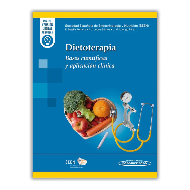Dietoterapia. Bases científicas y aplicación clínica