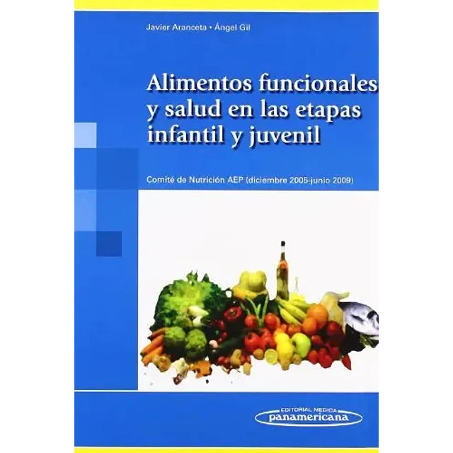Alimentos funcionales y salud en las etapas infantil y juvenil
