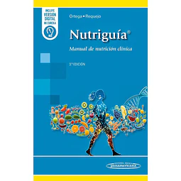 Nutriguía. Manual de nutrición clínica