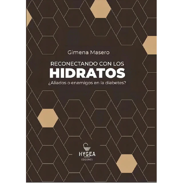 Reconectando con los hidratos