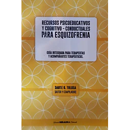 Recursos Psicoeducativos y Cognitivo-Conductuales para Esquizofrenia