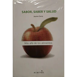 Sabor, Saber y Salud