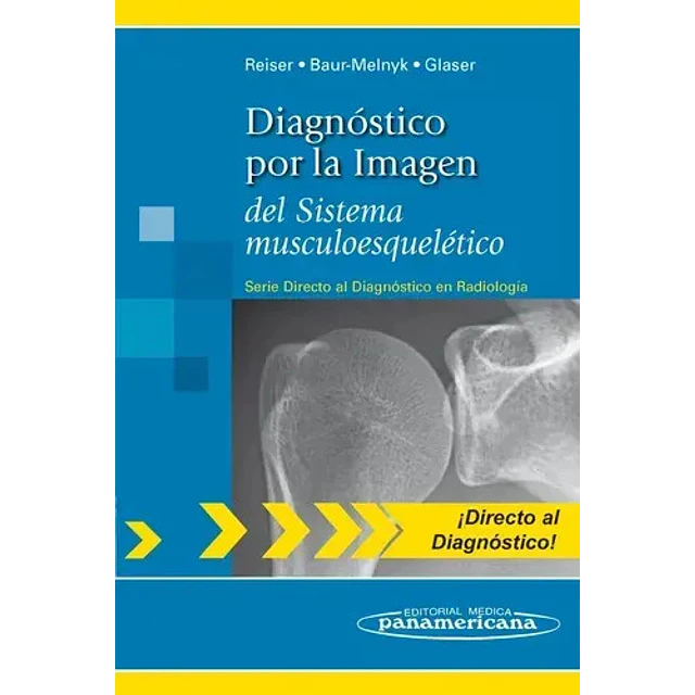 Diagnóstico por la Imagen del sistema musuloesquelético
