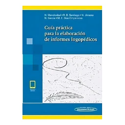 Guía Práctica para la Elaboración de Informes Logopédicos