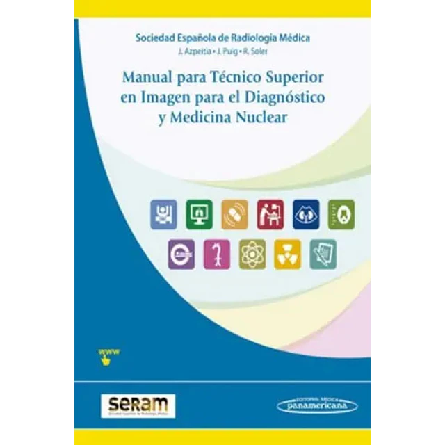 Manual de Técnico Superior en Imagen para el Diagnóstico y Medicina Nuclear