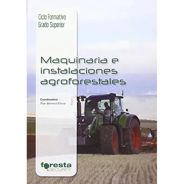 Maquinaria e instalaciones agroforestales