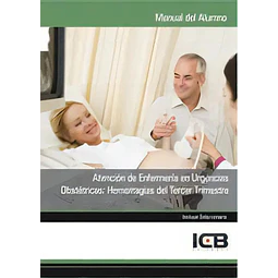 Atención de Enfermería en Urgencias Obstétricas : Hemorragias del Tercer Trimestre