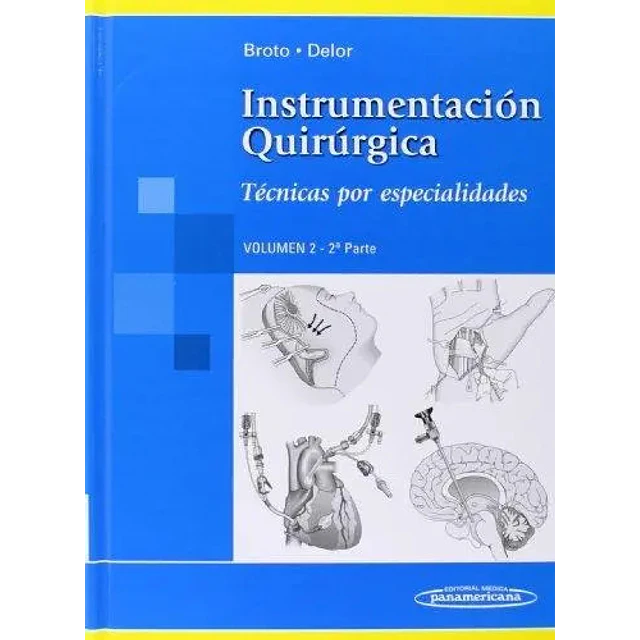 Instrumentación Quirúrgica - Volumen II Parte 2