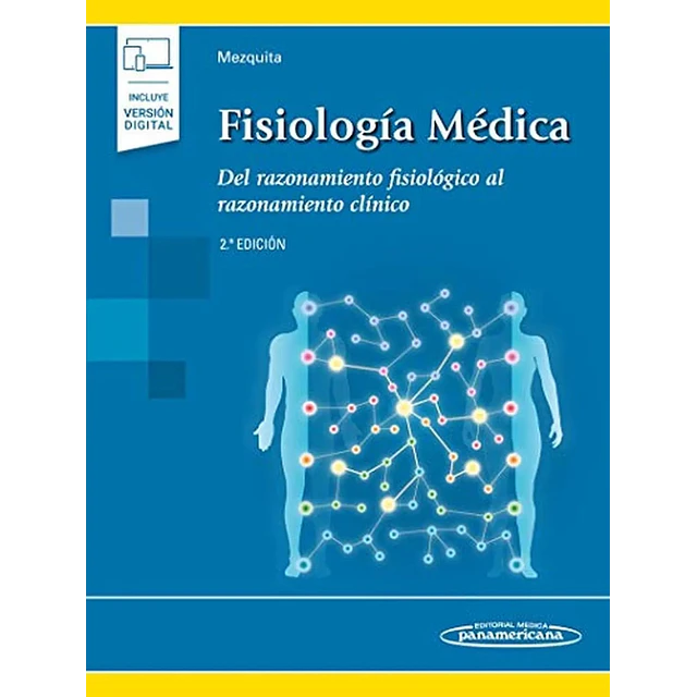Fisiología Médica: Del razonamiento fisiológico al razonamiento clínico