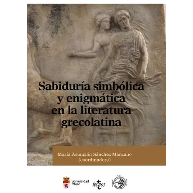 Sabiduría simbólica y enigmática en la literatura grecolatina