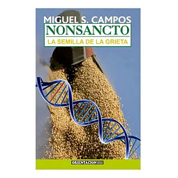 Nonsancto La semilla de la grieta