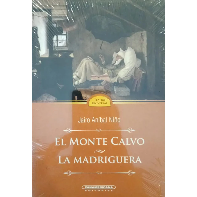 El monte calvo y La madriguera