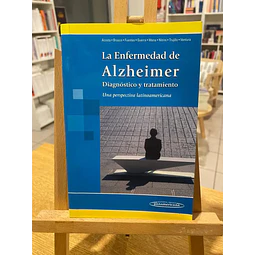 La enfermedad de Alzheimer Diagnóstico y Tratamiento