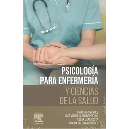 Psicología para enfermería y ciencias de la salud ( psicología médica)