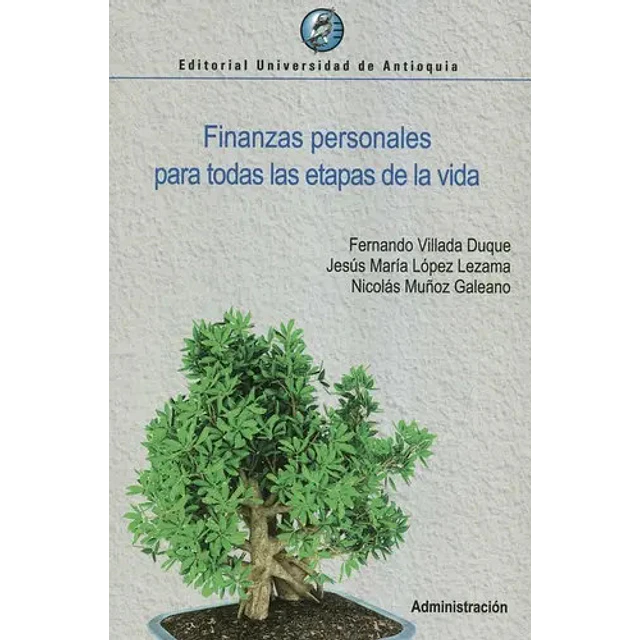 Finanzas Personales para Todas las Etapas de la Vida