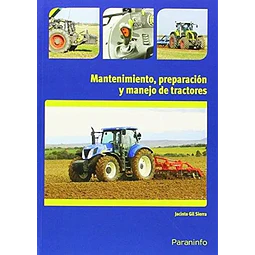 Mantenimiento, Preparación y Manejo de Tractores