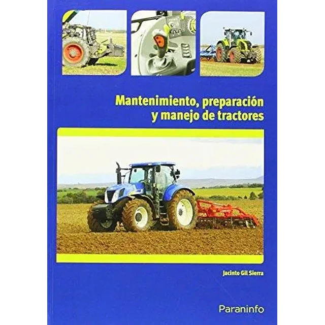 Mantenimiento, Preparación y Manejo de Tractores