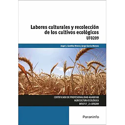 Labores Culturales y Recolección de los Cultivos Ecológicos
