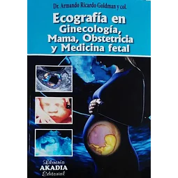 Ecografía en ginecología, mama, obstetricia y medicina fetal