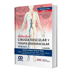 Cirugía Vascular y Terapia Endovascular Arterial y Venoso de Rutherford - 2 Tomos