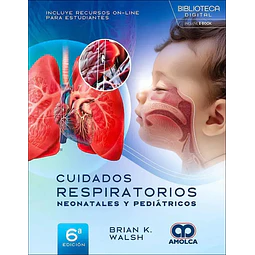 Cuidados respiratorios neonatales y pediátricos