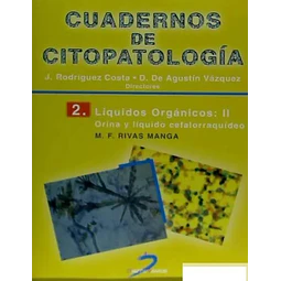 Cuadernos de Citopatologia 2. Liquidos Organicos : II