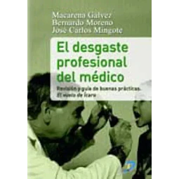 El Desgaste Profesional del Médico