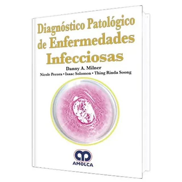 Diagnóstico Patológico de Enfermedades Infecciosas