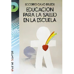 Educacion para la salud en la escuela