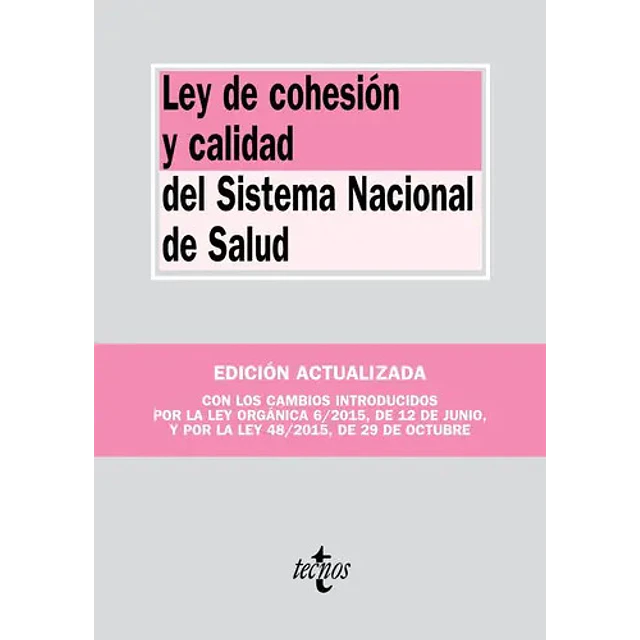 Ley de cohesión y calidad del Sistema Nacional de Salud