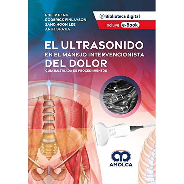 El ultrasonido en el manejo intervencionista del dolor
