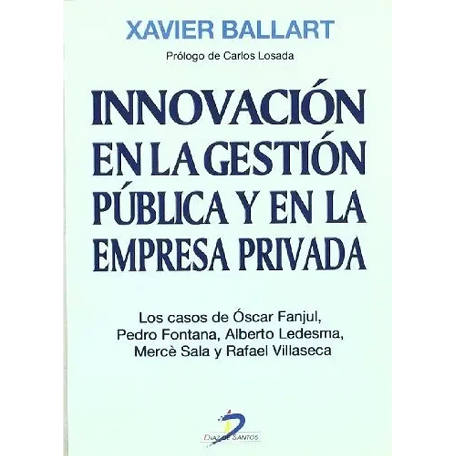 Innovacion en la gestion publica y en la empresa privada