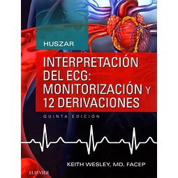 Interpretación del ECG: Monitorización y 12 derivaciones Huszar