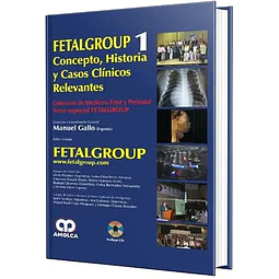 Fetalgroup 1 Concepto, Historia y Casos Clínicos Relevantes