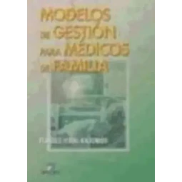 Modelos de Gestión para Médicos de Familia