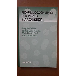 Psicofarmacologia clinica de la infancia y la adolescencia