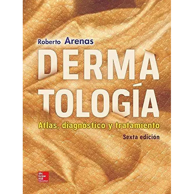 Dermatología Atlas, diagnóstico y tratamiento
